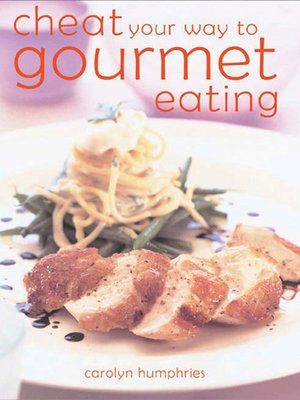 cover image of Cheat Your Way to Gourmet Eating